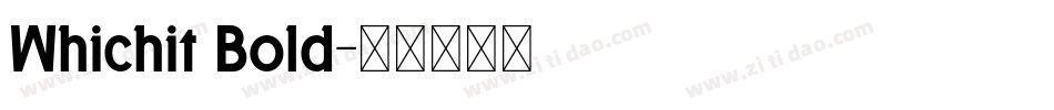 Whichit Bold字体转换